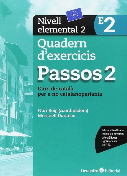 PASSOS 2 QUADERN D'EXERCICIS. NIVELL ELEMENTAL 2 | 9788499219646 | ROIG MARTÍNEZ, NURI