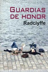 GUARDIAS DE HONOR | 9788492813216 | RADCLYFFE