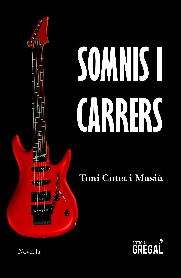 SOMNIS I CARRERS | 9788417082512 | COTET I MASIÀ, TONI