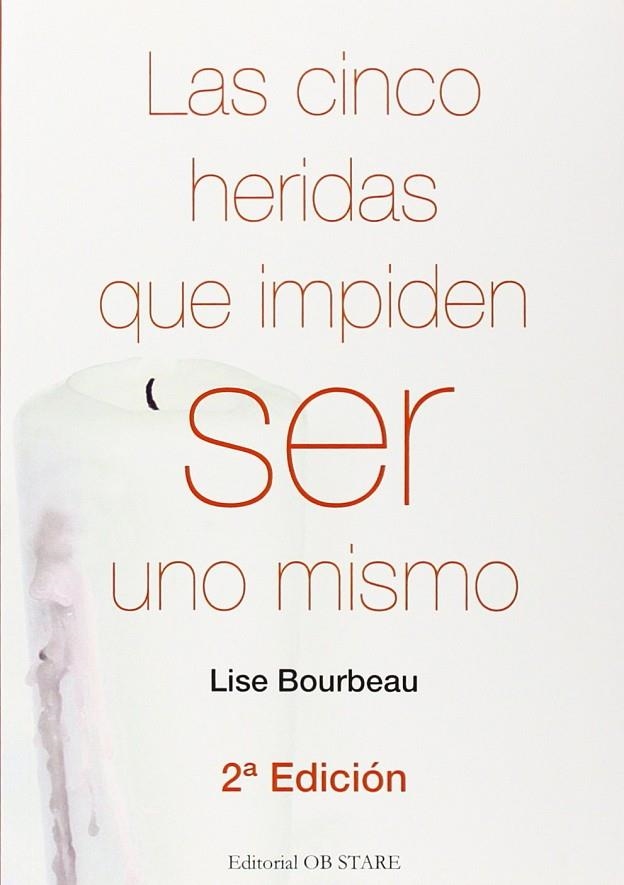 CINCO HERIDAS QUE IMPIDEN SER UNO MISMO | 9788494182693 | BOURBEAU, LISE