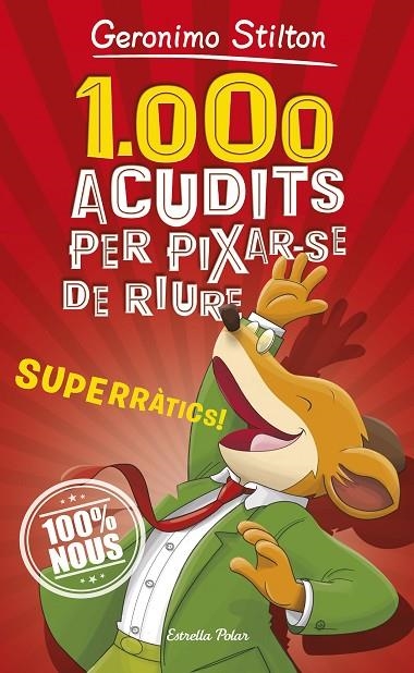 1.000 ACUDITS PER PIXAR-SE DE RIURE | 9788491375463 | STILTON, GERONIMO