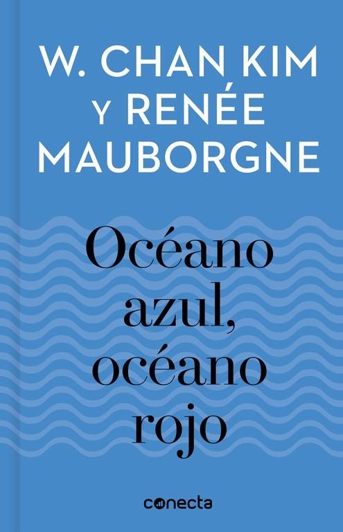 OCÉANO AZUL, OCÉANO ROJO (IMPRESCINDIBLES) | 9788416883257 | W. CHAN KIM/RENÉE MAUBORGNE