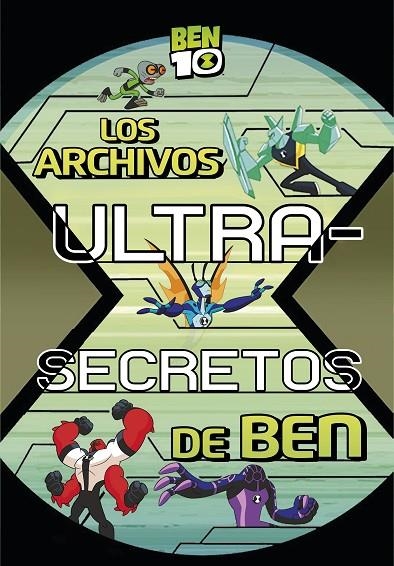 LOS ARCHIVOS ULTRA-SECRETOS DE BEN (BEN 10. PRIMERAS LECTURAS) | 9788448849405 | VV.AA.