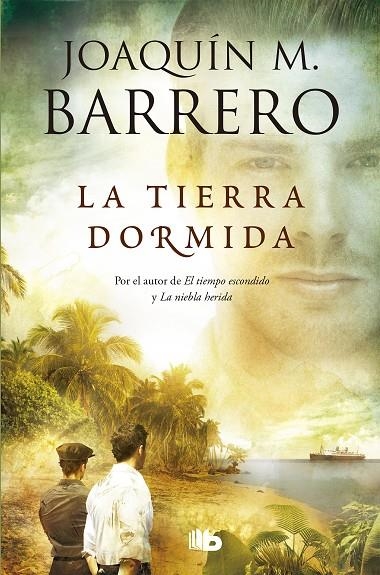 LA TIERRA DORMIDA (SERIE CORAZÓN RODRÍGUEZ) | 9788490704691 | JOAQUÍN M. BARRERO