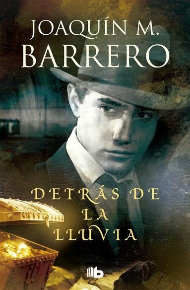 DETRÁS DE LA LLUVIA (SERIE CORAZÓN RODRÍGUEZ) | 9788490704714 | JOAQUÍN M. BARRERO