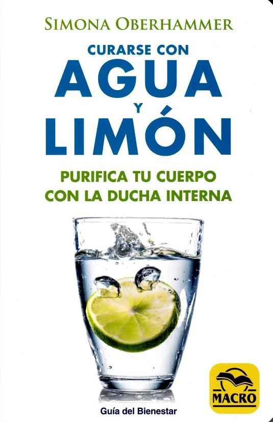 CURARSE CON AGUA Y LIMON | 9788417080037 | OBERHAMMER, SIMONA