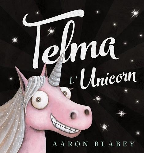 TELMA L'UNICORN | 9788448942755 | BLABEY, AARON