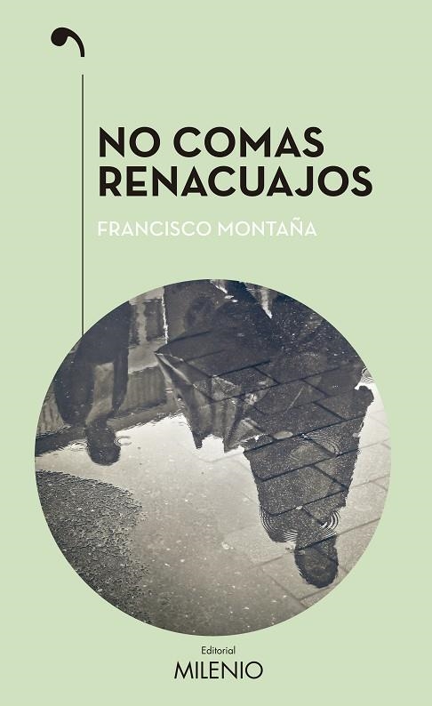 NO COMAS RENACUAJOS | 9788497438049 | MONTAÑA IBÁÑEZ, FRANCISCO