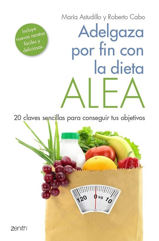 ADELGAZA POR FIN CON LA DIETA ALEA | 9788408184157 | ASTUDILLO MONTERO, MARÍA / CABO, ROBERTO