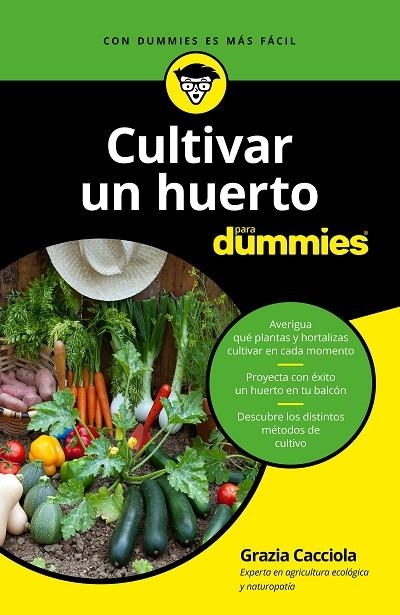 CULTIVAR UN HUERTO PARA DUMMIES | 9788432904387 | CACCIOLA, GRAZIA