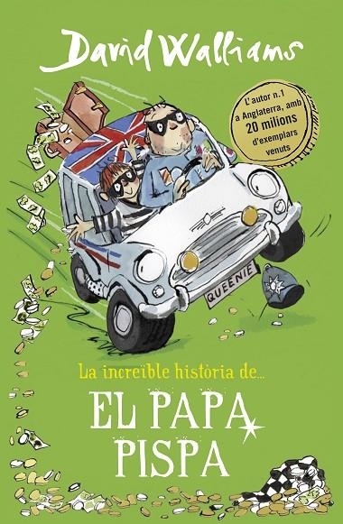 LA INCREÏBLE HISTÒRIA DE... EL PAPA PISPA | 9788490439555 | DAVID WILLIAMS