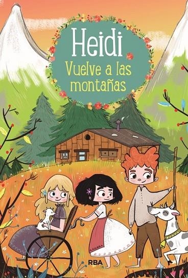 HEIDI 2. HEIDI VUELVE A LAS MONTAÑAS | 9788427213760 | SPYRI , JOHANNA