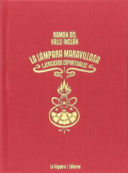 LA LÁMPARA MARAVILLOSA | 9788494619793 | VALLE INCLAN,RAMON DEL
