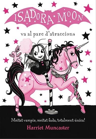 LA ISADORA MOON VA AL PARC D'ATRACCIONS (LA ISADORA MOON) | 9788420487755 | HARRIET MUNCASTER