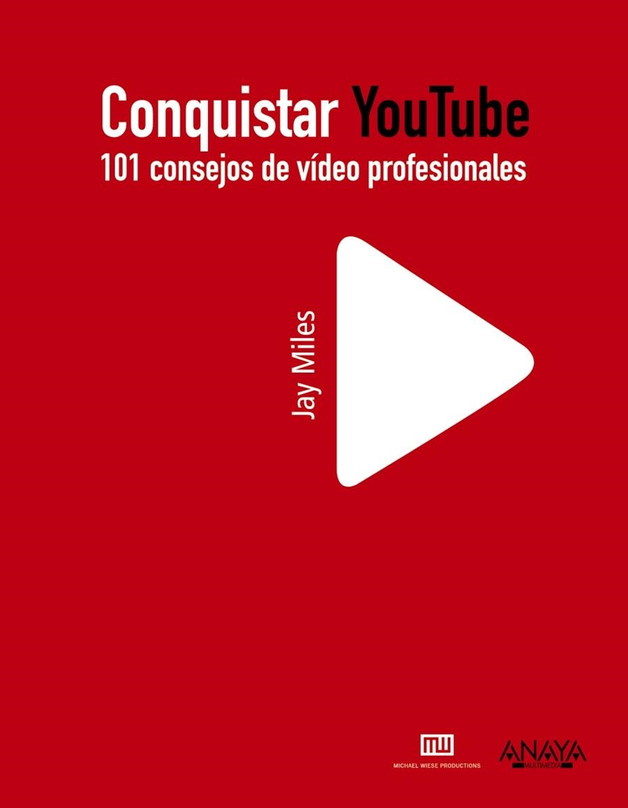 CONQUISTAR YOUTUBE | 9788441531031 | MILES, JAY/OTERO MARTÍNEZ, NOELIA