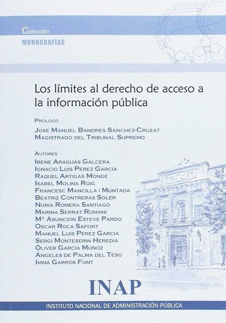 LOS LÍMITES AL DERECHO DE ACCESO A LA INFORMACIÓN PÚBLICA | 9788473515771 | ARAGUÀS GALCERÀ, IRENE