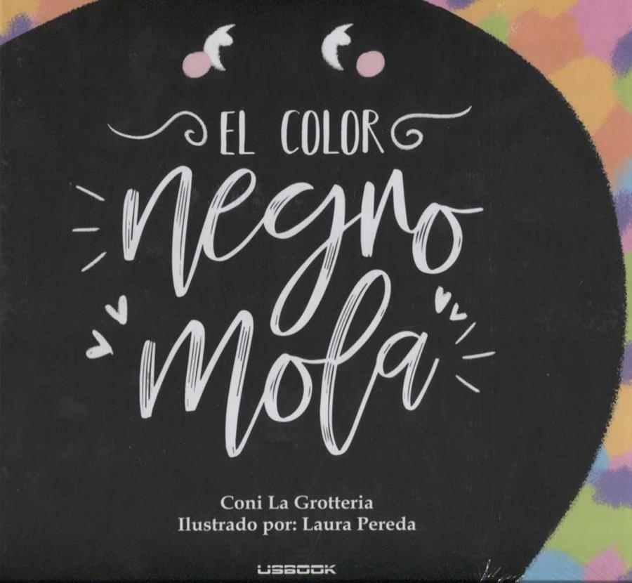 COLOR NEGRO MOLA, EL | 9788494748165 | CONI LA GROTTERIA