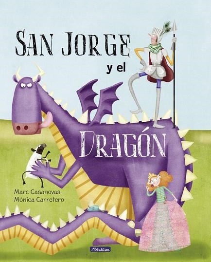 SAN JORGE Y EL DRAGÓN | 9788448847722 | MARC CASANOVAS/MÓNICA CARRETERO SÁEZ