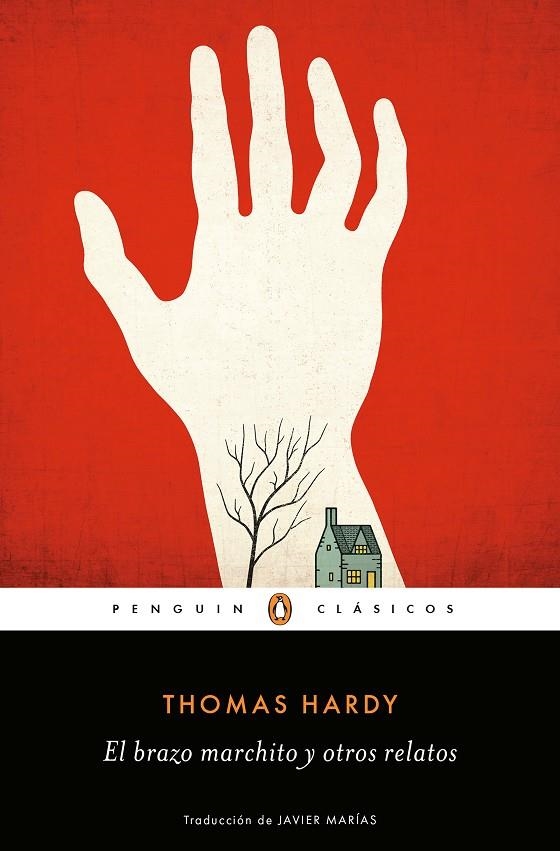 EL BRAZO MARCHITO Y OTROS RELATOS | 9788491053866 | THOMAS HARDY