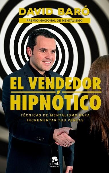 EL VENDEDOR HIPNÓTICO | 9788416928569 | BARÓ SUÑÉ, DAVID