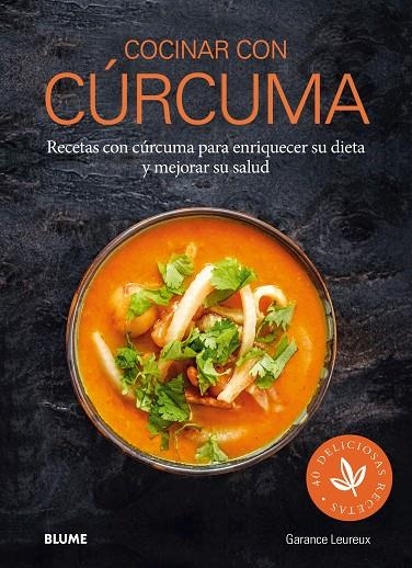 COCINAR CON CÚRCUMA | 9788416965823 | LEUREUX, GARANCE