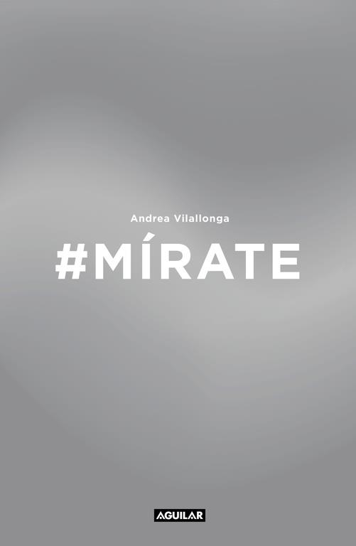 MÍRATE | 9788403515871 | ANDREA VILALLONGA