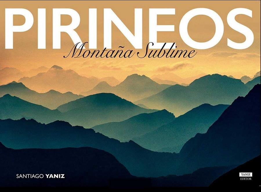 PIRINEOS | 9788469767085 | YANIZ ARAMENDIA, SANTIAGO