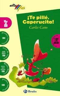 TE PILLE CAPERUCITA | 9788421625729 | CANO, CARLES