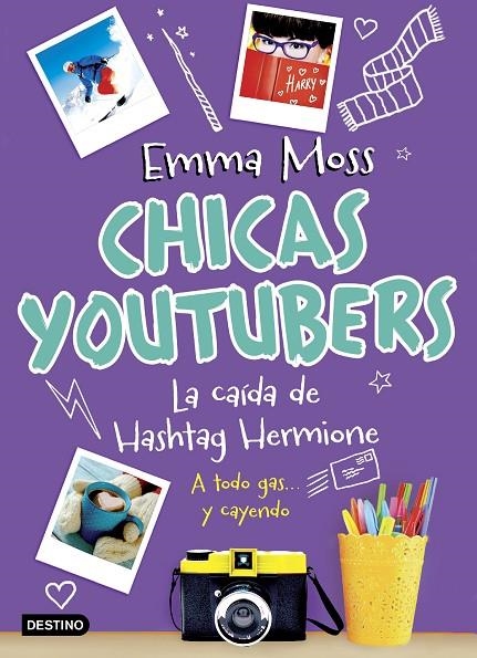 CHICAS YOUTUBERS. LA CAÍDA DE HASHTAG HERMIONE | 9788408187172 | MOSS, EMMA