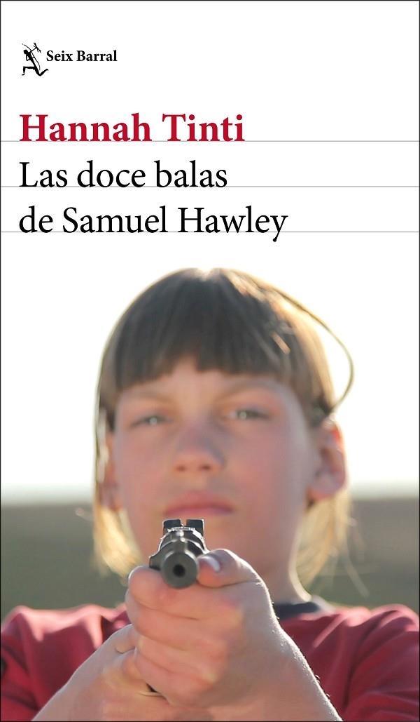 LAS DOCE BALAS DE SAMUEL HAWLEY | 9788432233746 | TINTI, HANNAH