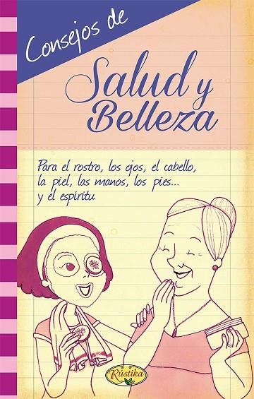 CONSEJOS DE SALUD Y BELLEZA | 9788490871485 | AA VV