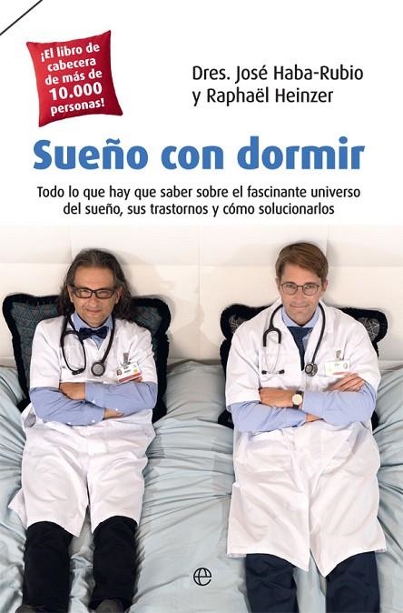 SUEÑO CON DORMIR | 9788491643081 | HABA-RUBIO, JOSÉ / HEINZER, RAPHAËL