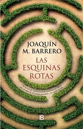 LAS ESQUINAS ROTAS | 9788466663144 | JOAQUÍN M. BARRERO