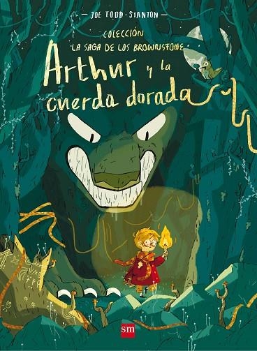 ARTHUR Y LA CUERDA DORADA | 9788491072935 | TODD-STANTON, JOE