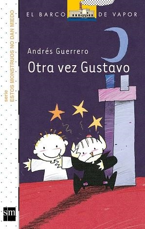 OTRA VEZ GUSTAVO | 9788467556865 | GUERRERO, ANDRES