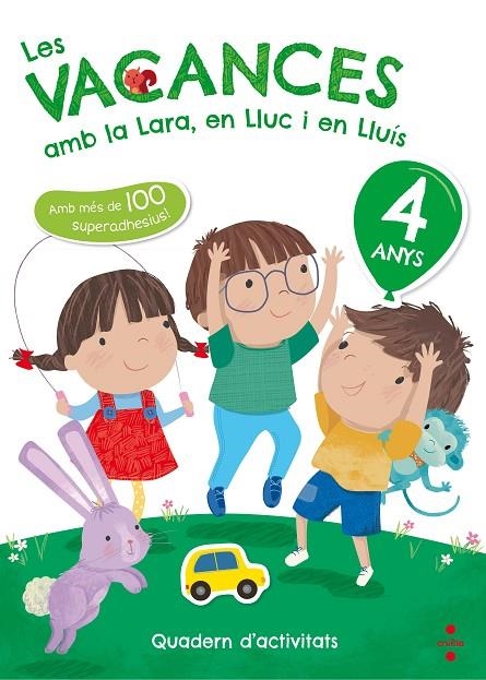 LES VACANCES AMB LA LARA, EN LLUC I EN LLUÍS, 4 ANYS | 9788466143721 | RUIZ GARCÍA, MARÍA JESÚS