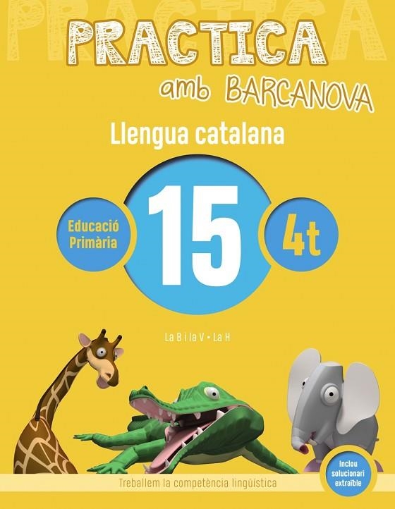 PRACTICA AMB BARCANOVA. LLENGUA CATALANA 15 | 9788448945169