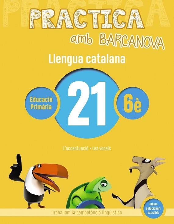 PRACTICA AMB BARCANOVA. LLENGUA CATALANA 21 | 9788448945220