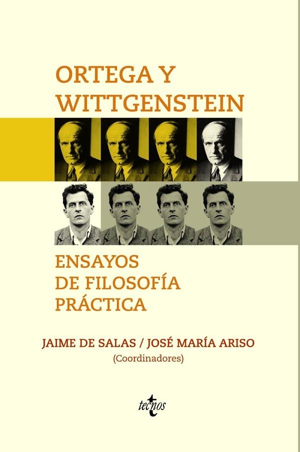 ORTEGA Y WITTGENSTEIN: ENSAYOS DE FILOSOFÍA PRÁCTICA | 9788430971909 | SALAS, JAIME DE / ARISO, JOSÉ MARÍA / ROMAO BERTRAND, RUI / DEFEZ, ANTONI / JIMÉNEZ PERONA, ÁNGELES 