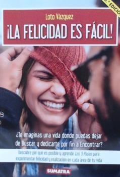 FELICIDAD ES FACIL,LA | 9788416336142 | VAZQUEZ,LOTO