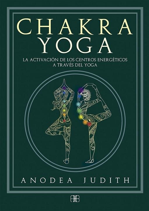 CHAKRA YOGA | 9788415292777 | JUDITH, ANODEA