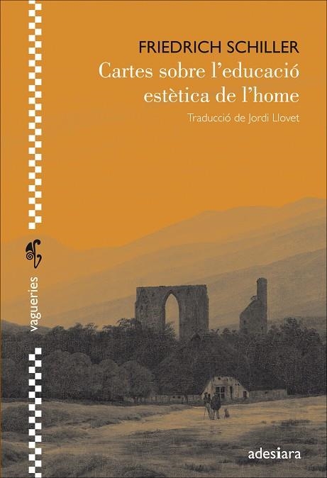 CARTES SOBRE L'EDUCACIÓ ESTÈTICA DE L'HOME | 9788416948208 | SCHILLER, FRIEDRICH