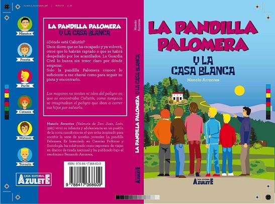 LA PANDILLA PALOMERA Y LA CASA BLANCA. | 9788417368609 | ARRONTES, MANUEL