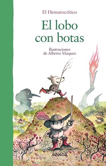 EL LOBO CON BOTAS | 9788469833421 | EL HEMATOCRÍTICO