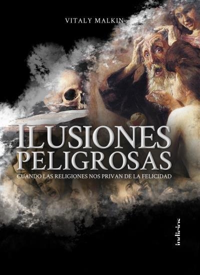 ILUSIONES PELIGROSAS | 9788415732327 | MALKIN, VITALY