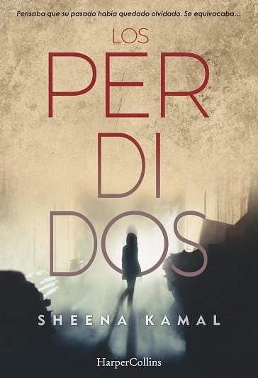 LOS PERDIDOS | 9788491392101 | KAMAL, SHEENA