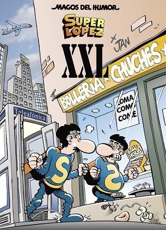 SUPERLÓPEZ XXL (MAGOS DEL HUMOR SUPERLÓPEZ 189) | 9788466663816 | JAN,