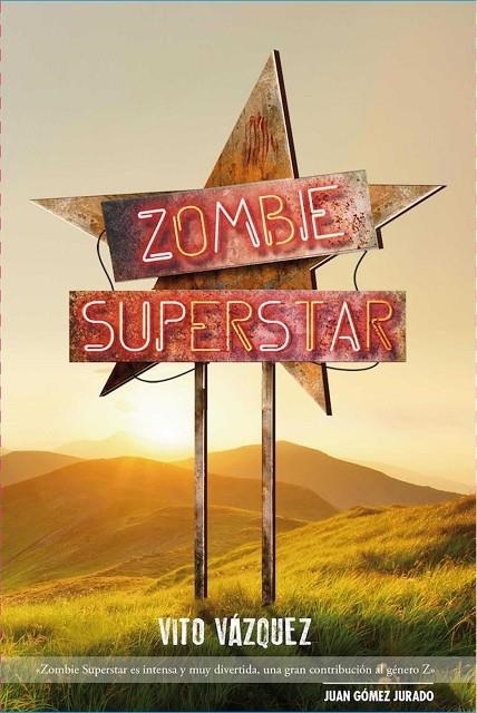 ZOMBIE SUPERSTAR | 9788417389062 | VÁZQUEZ, VITO