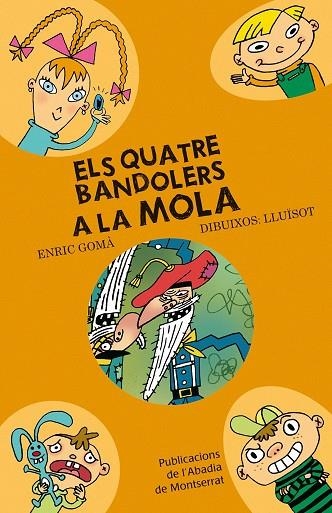 BANDOLERS A LA MOLA, ELS | 9788498831719 | GOMA, ENRIC - LLUISOT