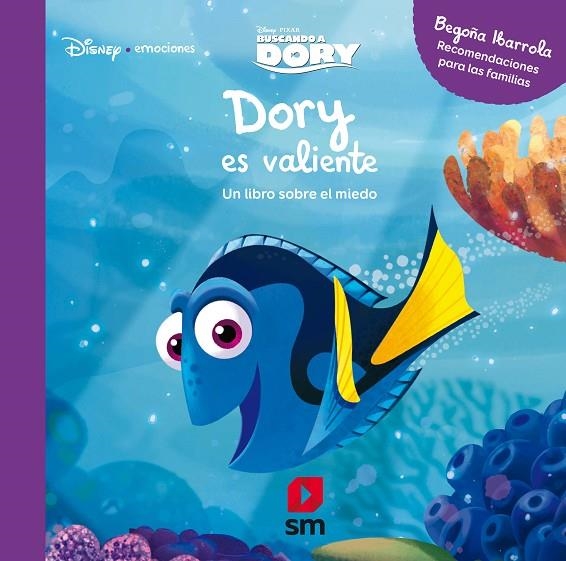 DORY ES VALIENTE | 9788491073284 | IBARROLA, BEGOÑA / BALZARETTI, CARLA